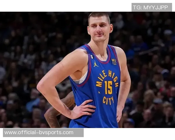 米利西奇谈约基奇成功背后的机遇与自己遭遇的教练困境 米利西奇谈约基奇成功背后的机遇与自己遭遇的教练困境